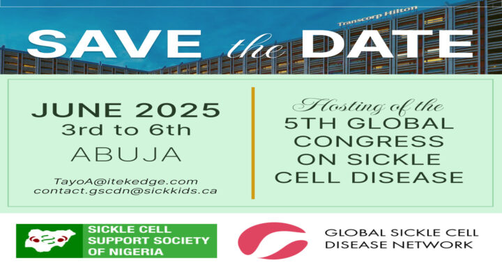 The 5th Global Congress on Sickle Cell Disease is set to take place in Abuja, Nigeria from June 3 to 6, 2025.